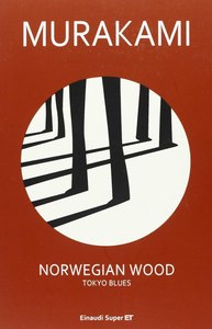 Norwegian Wood. Tokyo Blues — Haruki Murakami